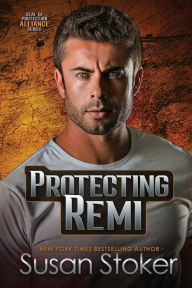 Title: Protecting Remi, Author: Susan Stoker