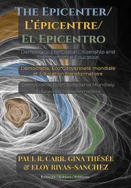 Title: The Epicenter / L' Épicentre / El Epicentro, Author: Paul R. Carr
