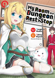 Iphone ebook download My Room is a Dungeon Rest Stop (Manga) Vol. 1