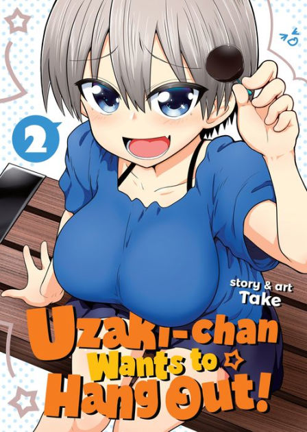 Uzaki Chan Wants To Hang Out Vol 2 By Take Paperback Barnes Noble