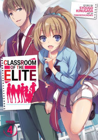 Download ebook free pdf Classroom of the Elite (Light Novel) Vol. 4