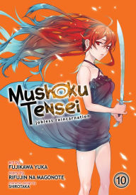 Online textbooks download Mushoku Tensei: Jobless Reincarnation (Manga) Vol. 10 by Rifujin na Magonote, Yuka Fujikawa in English RTF MOBI CHM
