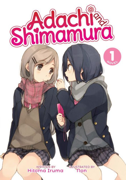 Adachi and Shimamura vol. 6 by Hitomi Iruma / NEW Yuri novel 9781648272622