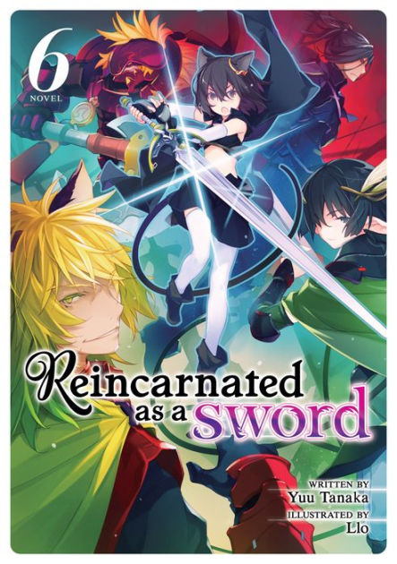 Reincarnated as a Sword (Tensei Shitara Ken Deshita) 15 (Light Novel) –  Japanese Book Store