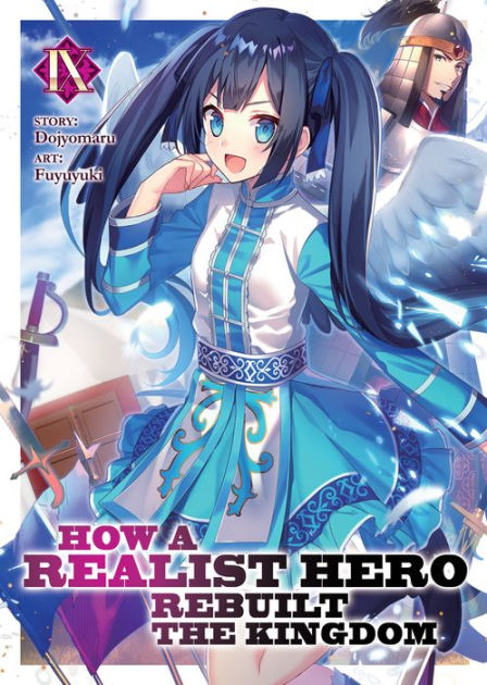 How A Realist Hero Rebuilt The Kingdom Light Novel Vol 9 By Dojyomaru Fuyuyuki Paperback Barnes Noble