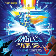 Title: Angels on Your Side: When You're Feeling Scared, Author: Marty Machowski