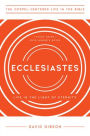 Ecclesiastes: Life in the Light of Eternity, Study Guide with Leader's Notes