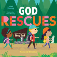 Title: God Rescues: Moses and the Exodus, Author: Jared Kennedy