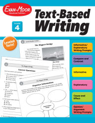 Title: Text-Based Writing, Grade 4 Teacher Resource, Author: Evan-Moor Educational Publishers