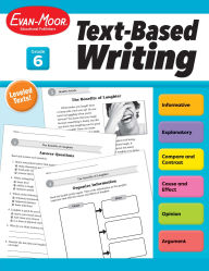 Title: Text-Based Writing, Grade 6 Teacher Resource, Author: Evan-Moor Educational Publishers