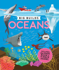 Title: Big Builds: Oceans, Author: Editors of Silver Dolphin Books