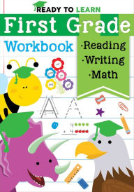 Title: Ready to Learn: First Grade Workbook: Fractions, Measurement, Telling Time, Descriptive Writing, Sight Words, and More!, Author: Editors of Silver Dolphin Books