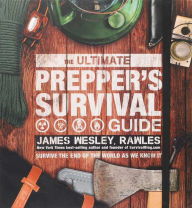Title: The Ultimate Prepper's Survival Guide, Author: James Wesley