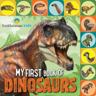 Title: Smithsonian: My First Book of Dinosaurs, Author: Grace Baranowski