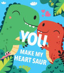 Alternative view 1 of You Make My Heart Saur