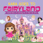 Kara Goes to Fairyland Fairies Book of Coloring for 6 Year Old Girls
