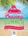 Craving Summer Planner Organizer