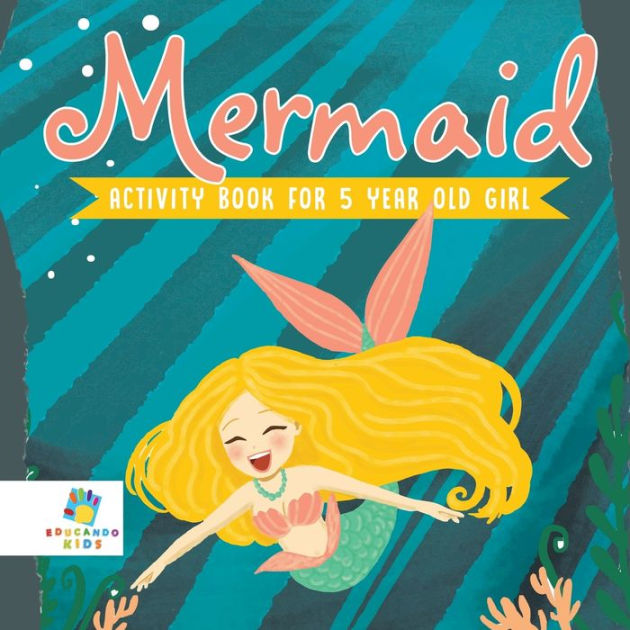 mermaid-activity-book-for-5-year-old-girl-by-educando-kids-paperback