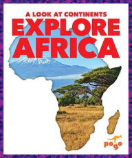 Title: Explore Africa, Author: Veronica B Wilkins