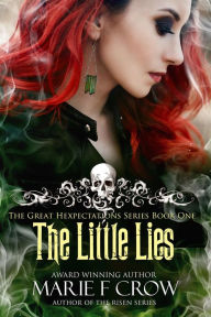 Title: The Little Lies, Author: Marie F. Crow