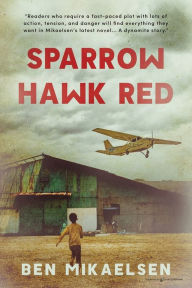 Title: Sparrow Hawk Red, Author: Ben Mikaelsen