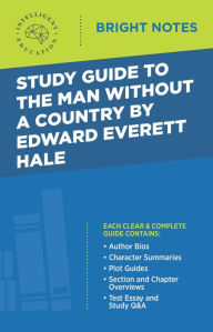 Title: Study Guide to The Man Without a Country by Edward Everett Hale, Author: Intelligent Education