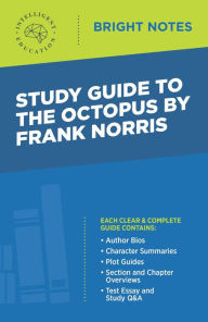 Title: Study Guide to The Octopus by Frank Norris, Author: Intelligent Education