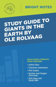 Title: Study Guide to Giants in the Earth by Ole Rolvaag, Author: Intelligent Education