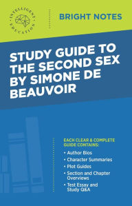 Title: Study Guide to The Second Sex by Simone de Beauvoir, Author: Intelligent Education