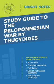 Title: Study Guide to The Peloponnesian War by Thucydides, Author: Intelligent Education