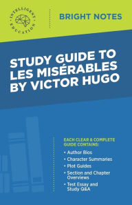 Title: Study Guide to Les Misérables by Victor Hugo, Author: Intelligent Education