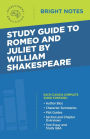 Study Guide to Romeo and Juliet by William Shakespeare