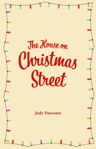 Free digital book download The House on Christmas Street