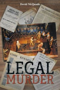 Title: Legal Murder, Author: David McQuade