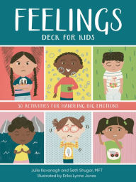 Title: Feelings Deck for Kids: 30 Activities for Handling Big Emotions, Author: SETH SHUGAR