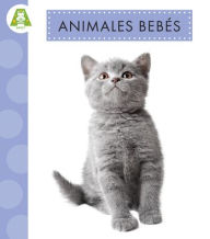 Title: Animales Bebï¿½s, Author: Anastasia Suen