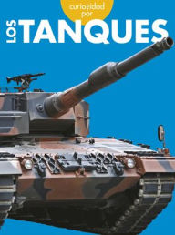 Title: Curiosidad Por Los Tanques, Author: Rachel Grack