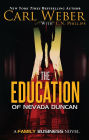 The Education of Nevada Duncan (Family Business Series)