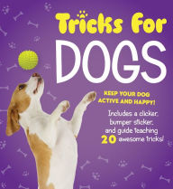 Title: Tricks for Dogs, Author: PIL Staff