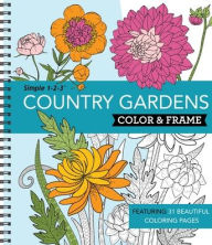 Title: Color & Frame - Country Gardens (Adult Coloring Book), Author: New Seasons