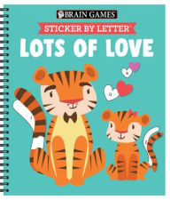 Title: Brain Games - Sticker by Letter: Lots of Love, Author: Publications International Ltd