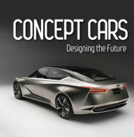 Title: Concept Cars: Designing the Future (Brick Book), Author: Publications International Ltd