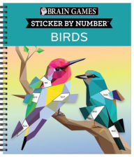 Title: Brain Games - Sticker by Number: Birds, Author: Publications International Ltd