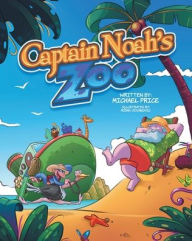 Title: Captain Noah's Zoo, Author: Michael Price