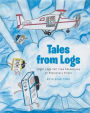 Tales from Logs: Flight Logs Tell True Adventures of Missionary Pilots