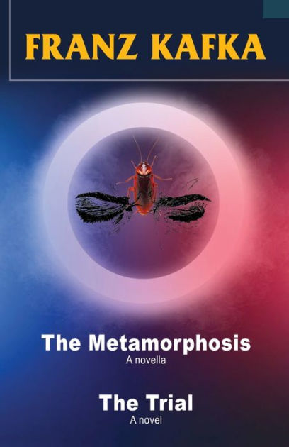 Franz Kafka The Metamorphosis And The Trial The Meta By Franz Kafka