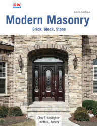 Title: Modern Masonry: Brick, Block, Stone, Author: Clois E. Kicklighter Ed. D.