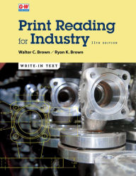 Title: Print Reading for Industry, Author: Walter C. Brown
