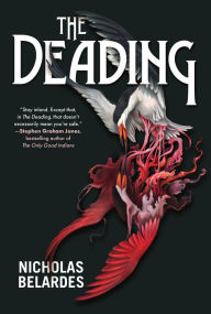 Title: The Deading, Author: Nicholas Belardes