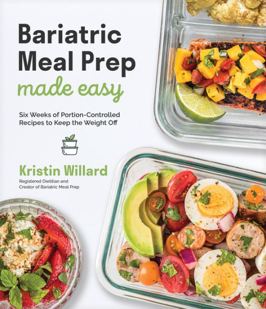 BARIATRIC MEAL PREP: The Guide that helps you Lose Weight in a healthy way  by providing you simple and easy recipes, studied and portioned for healthy  meals by TYLER RUELL